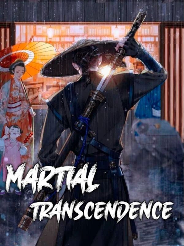 Martial Transcendence