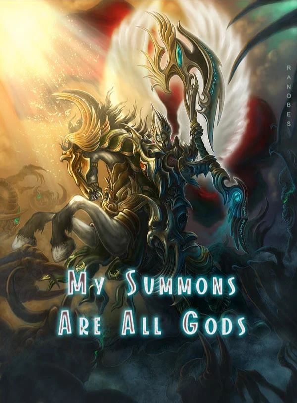 My Summons Are All Gods