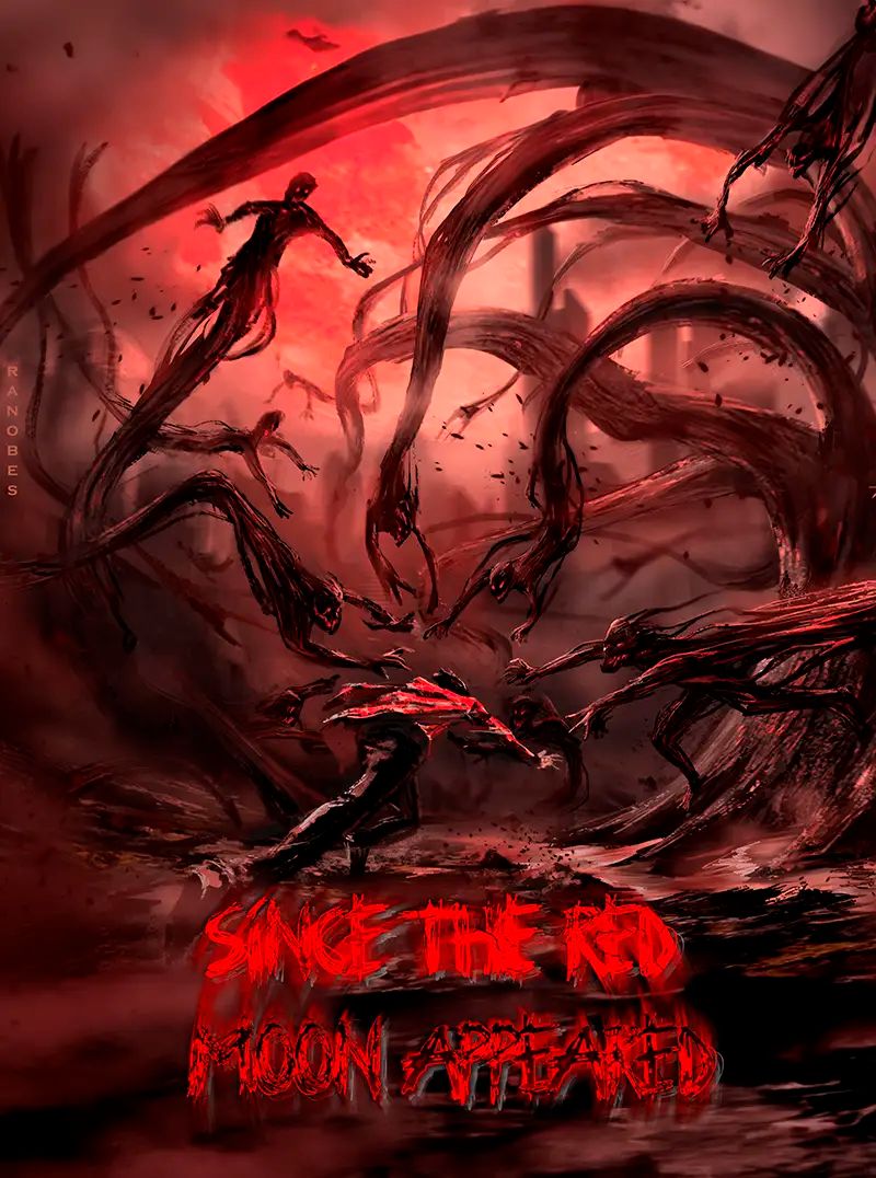 Since The Red Moon Appeared