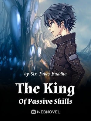 The King Of Passive Skills