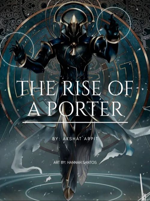 The Rise Of A Porter