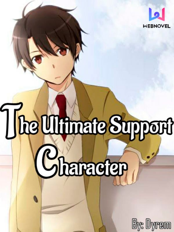 The Ultimate Support Character